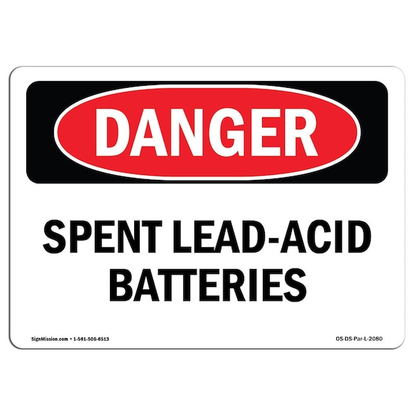 Safety Sign, OSHA Danger, 3.5" Height, 5" Width, Spent Lead-Acid Batteries, Landscape, 10PK